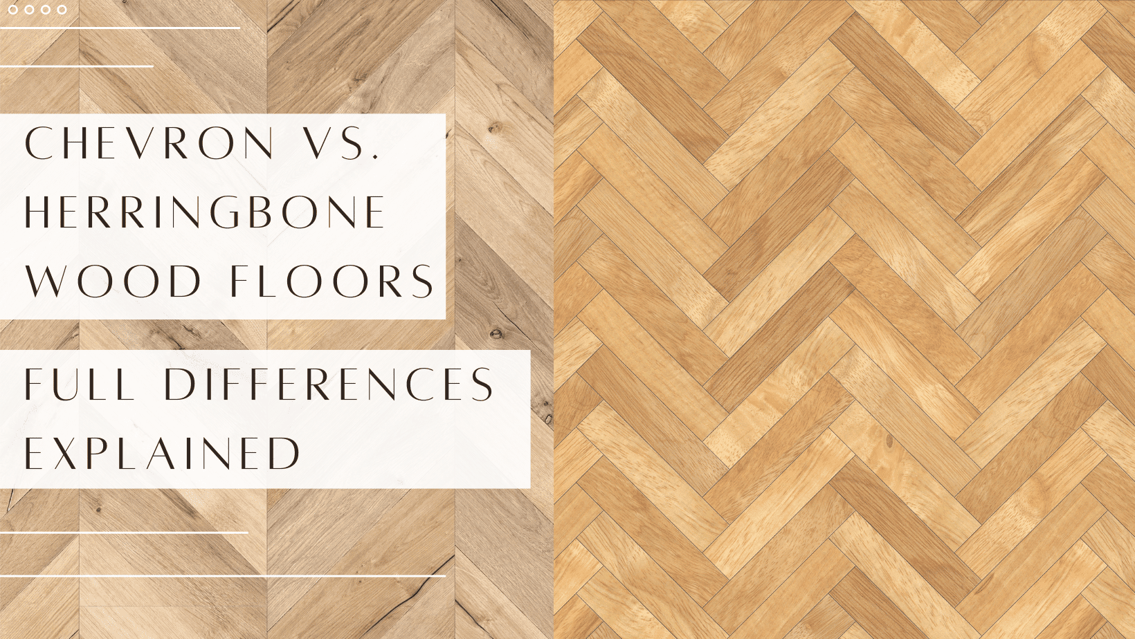 Chevron Vs. Herringbone Wood Floors What’s The Difference?